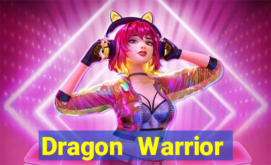 Dragon Warrior legend champion dinheiro infinito 2024